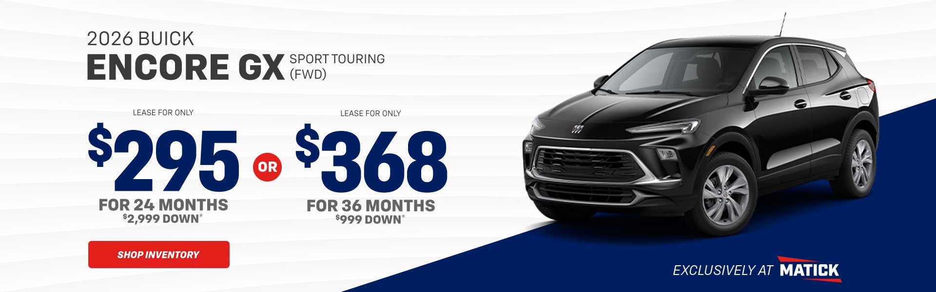 $295/mo Encore GX Lease